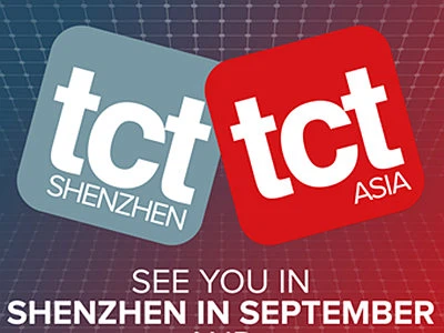 TCT Shenzhen Is The Trusted For Additive Manufacturing And Industrial 3D Prin...